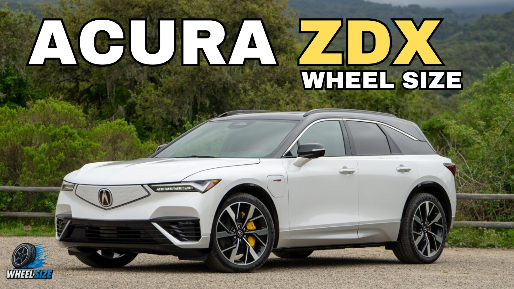 Acura ZDX Tire Size, Bolt Pattern, Rim Size, Center Bore, and Offsets