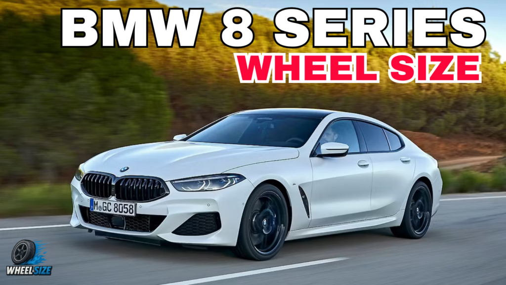 BMW 8 Series wheel fitment