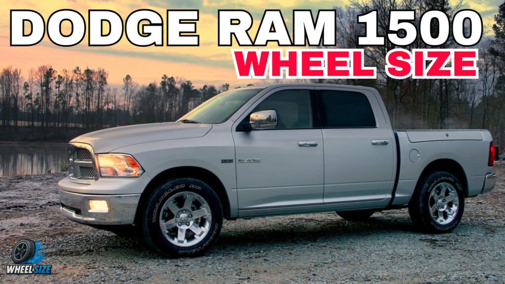 Dodge RAM 1500 wheel fitment